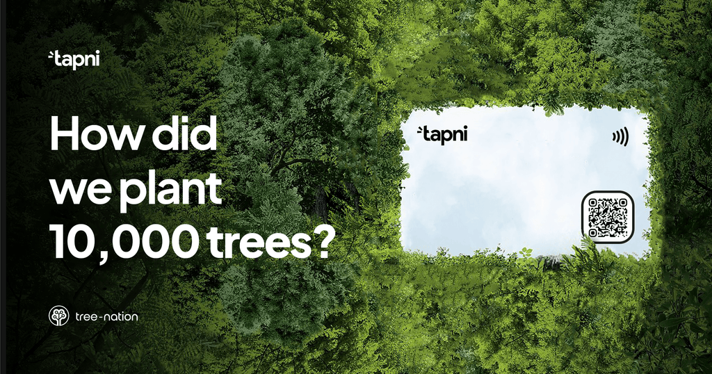 How Did Tapni Plant 10,000 Trees? - Tapni®